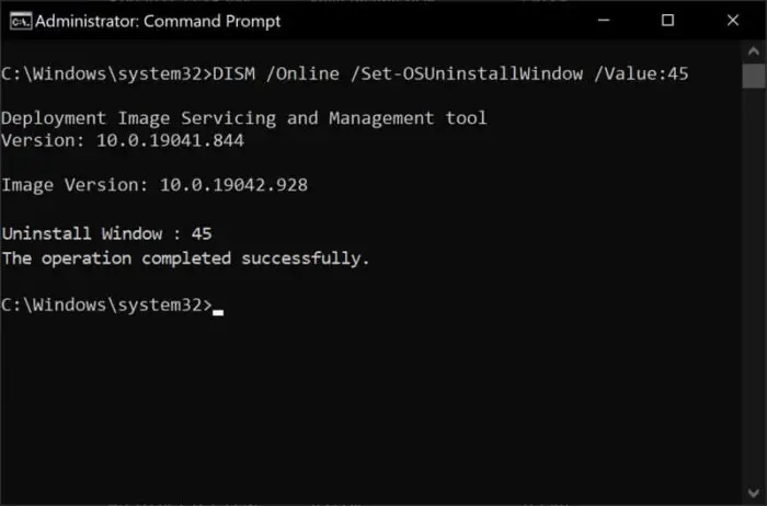 DISM Set OSUninstallWindow