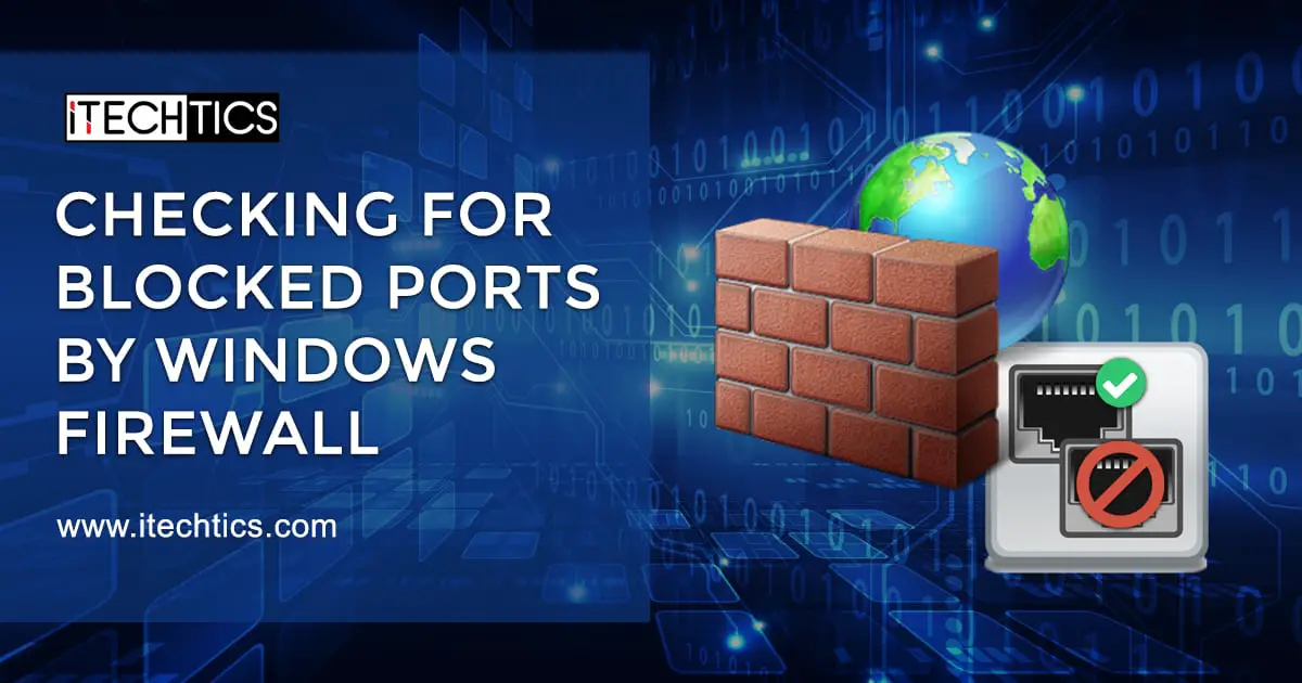 Checking for blocked ports by Windows Firewall