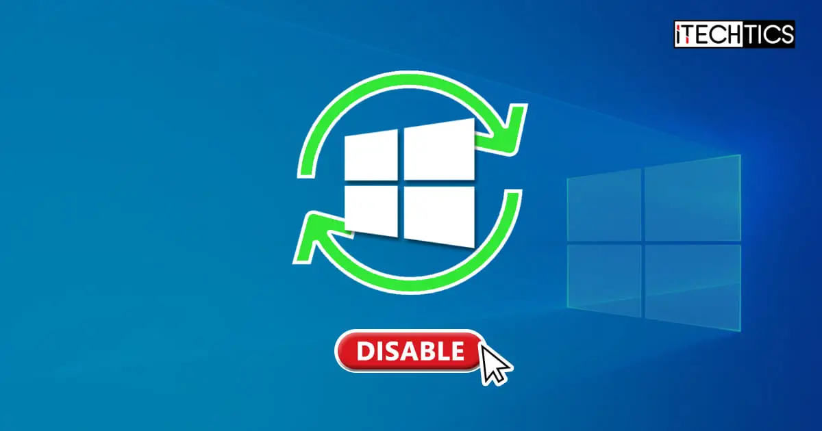 Disable Windows 10 Automatic Updates