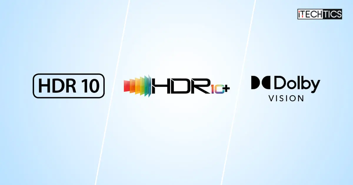 Dolby Vision vs HDR10 vs HDR10