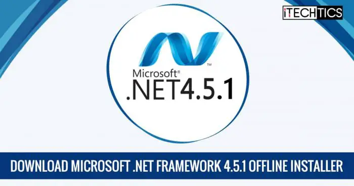 Download Microsoft NET Framework 4 5 1 Offline Installer