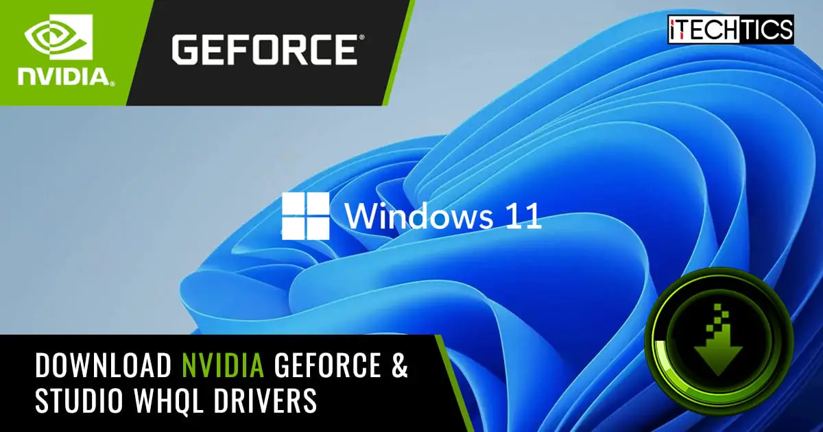 Download NVIDIA GeForce Studio WHQL drivers Windows 11