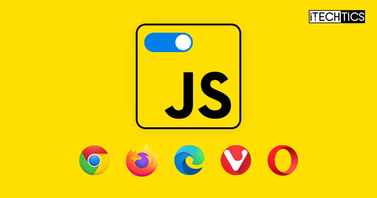 Enable Disable JavaScript on Browsers