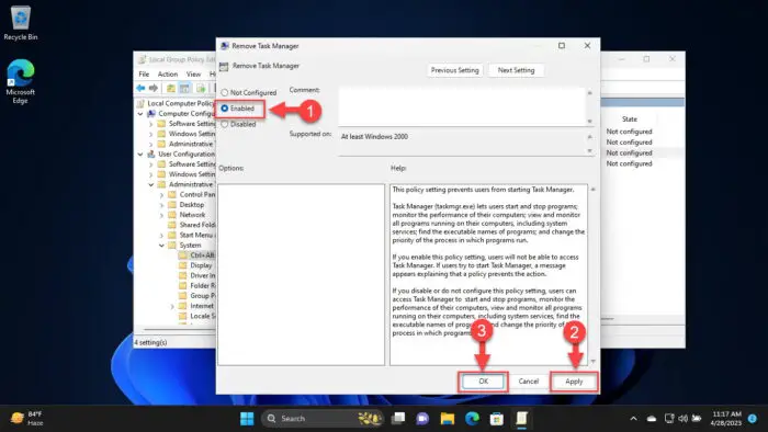Enable the policy to disable the Task Manager