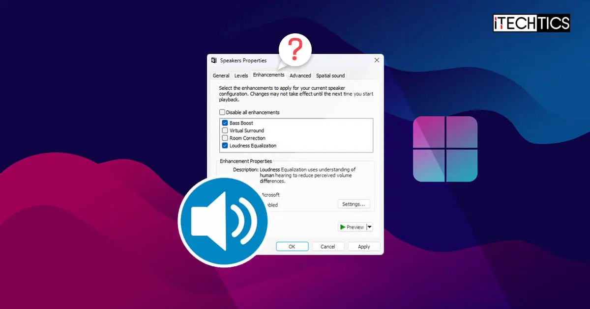 How To Restore Missing Audio Enhancement Tab In Windows
