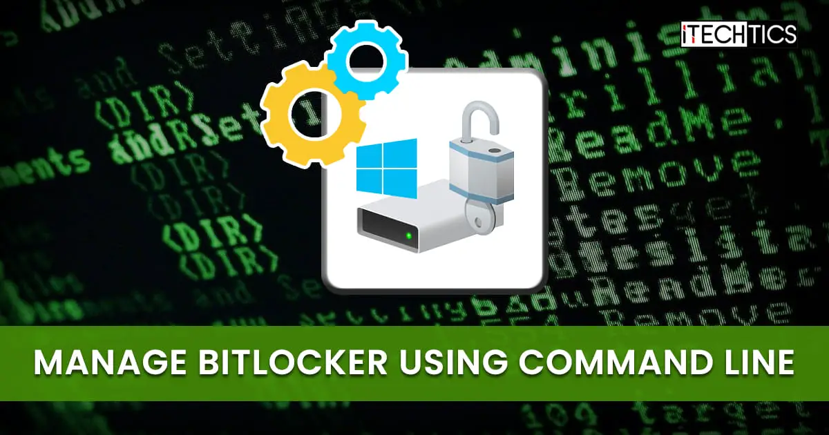Manage BitLocker Using Command Line