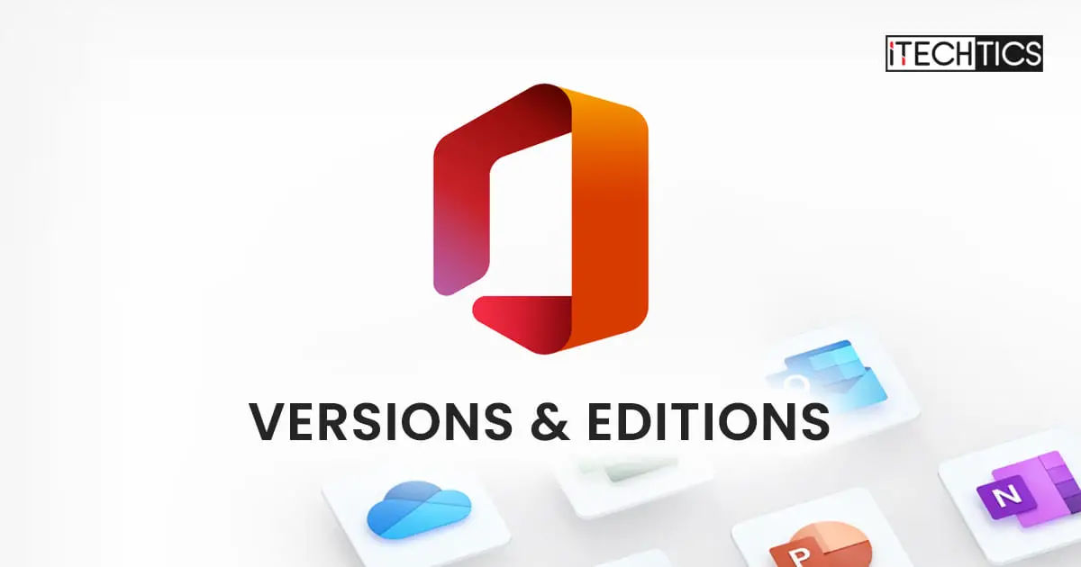 Microsoft Office Versions Editions
