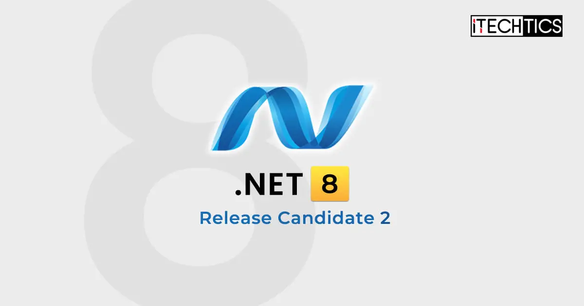 NET 8 RC 2