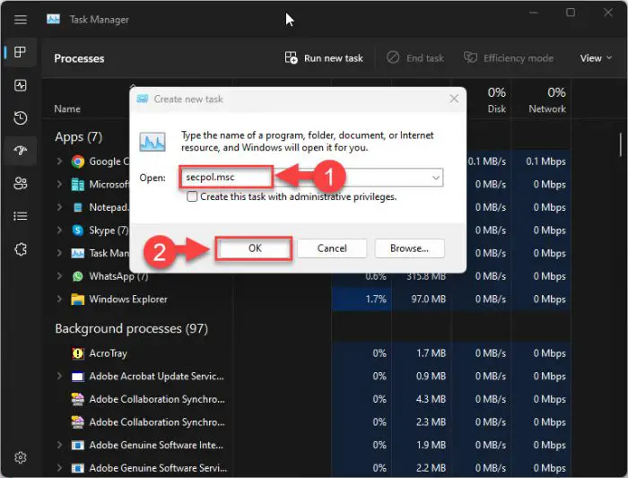 Open secpol msc from Task Manager