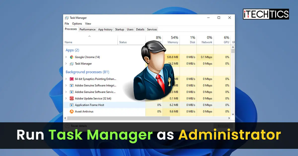 Run Task Manager as Administrator