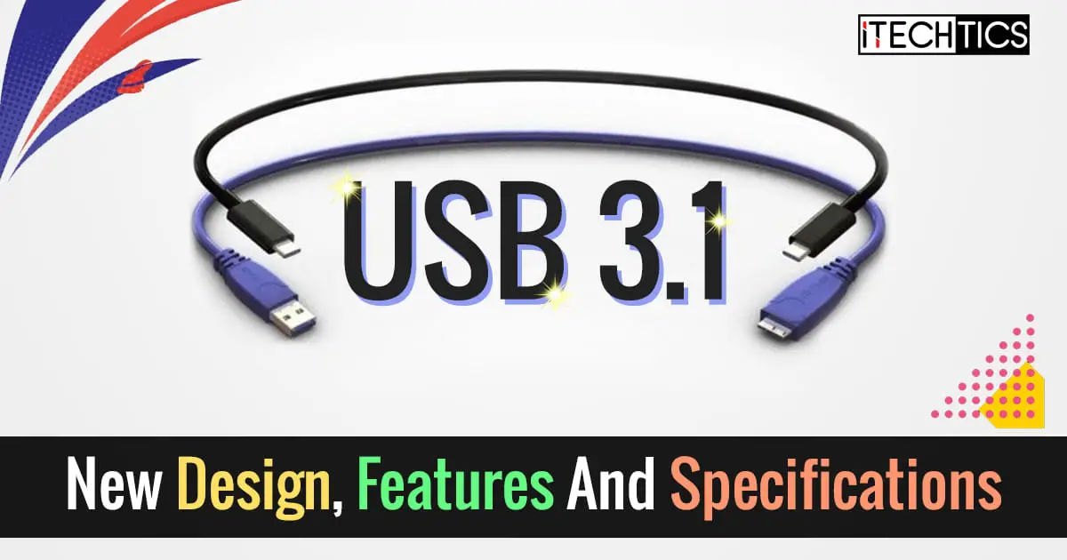 USB 3 1 New Design Features And Specifications