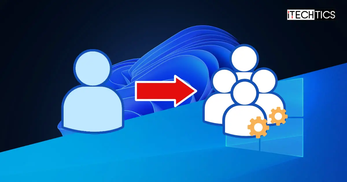 Ways To Add User To Local Administrators Group In Windows