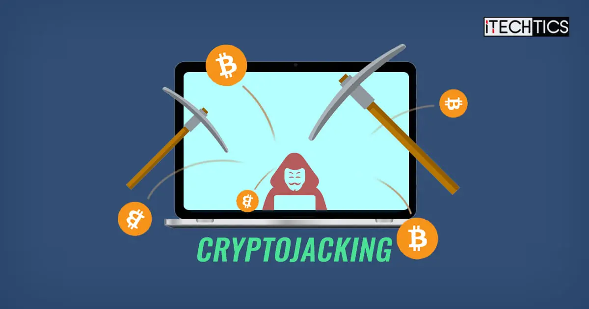 What Is Cryptojacking And How To Prevent It