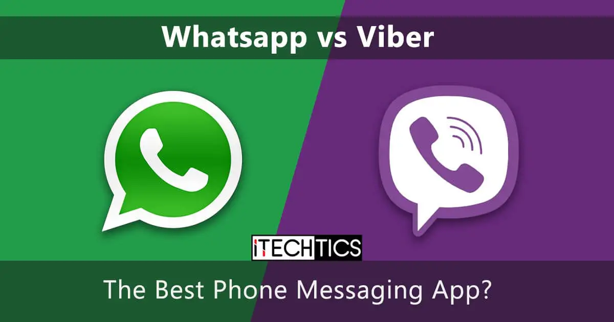 WhatsApp Vs Viber–The Best Phone Messaging App