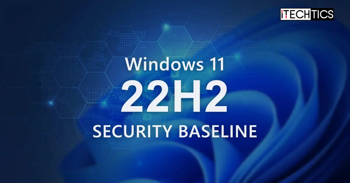 Windows 11 22H2 Security Baseline