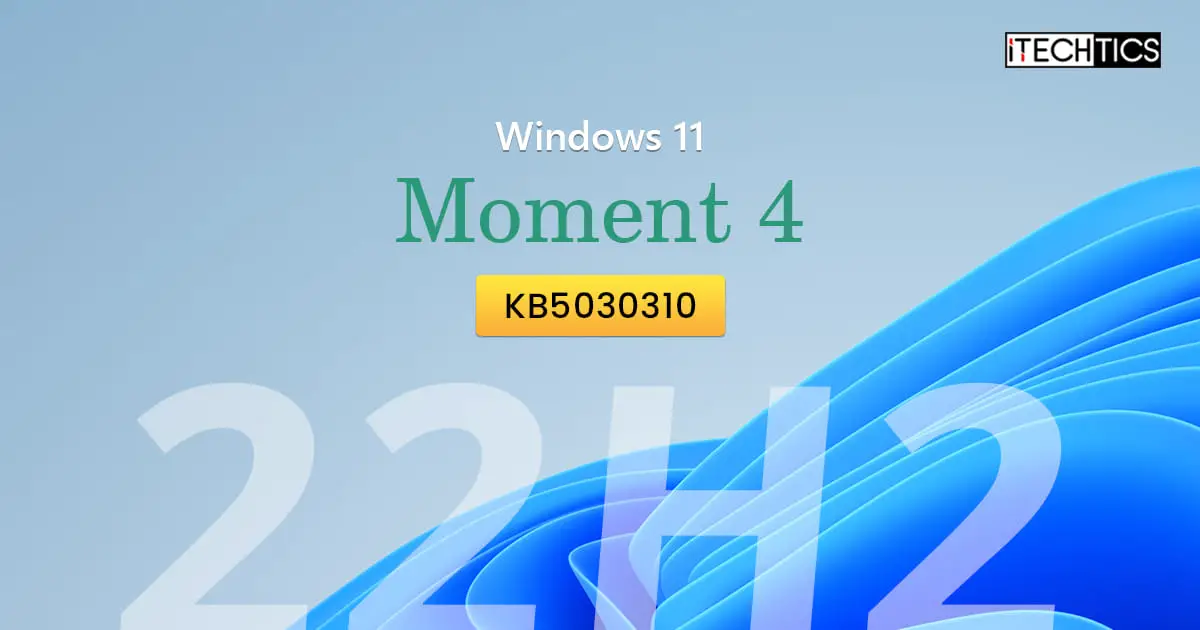Windows 11 Moment 4 KB5030310