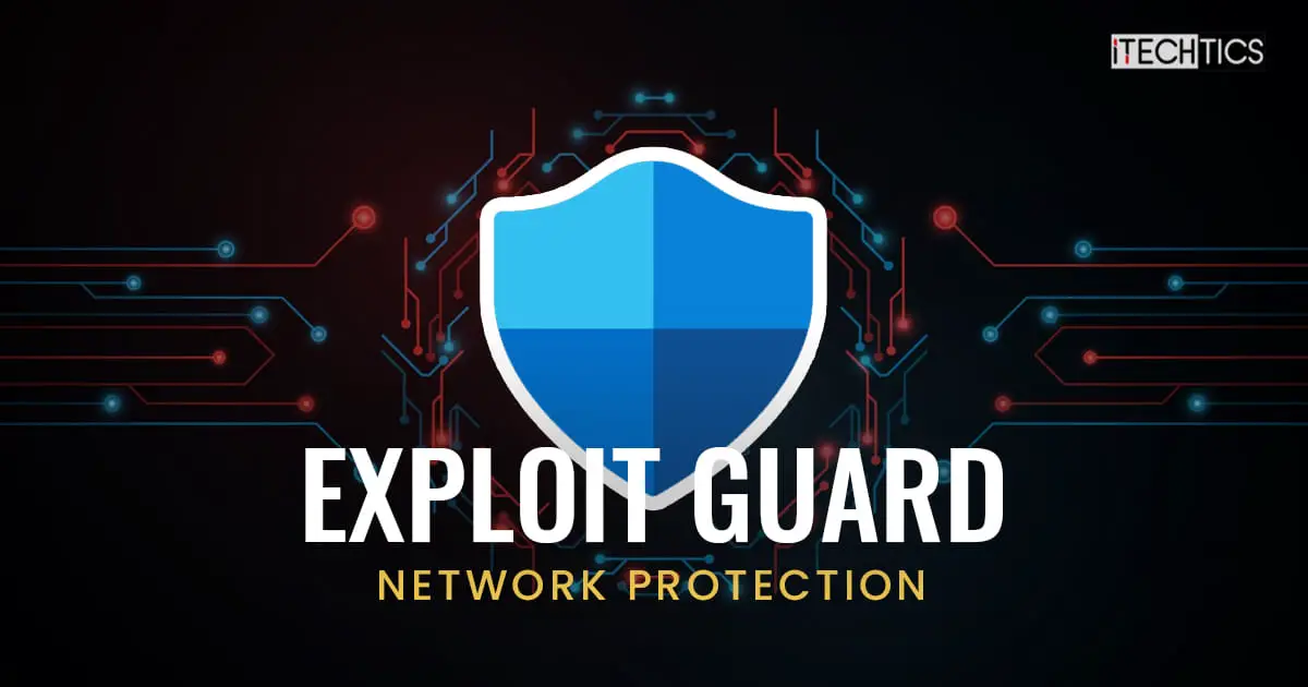 Windows Defender Exploit Guard